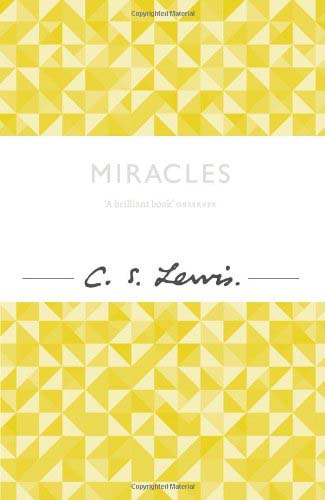 Miracles By C.S. Lewis – Acceptable Condition Trade Paperback, 2015 HarperCollins Edition