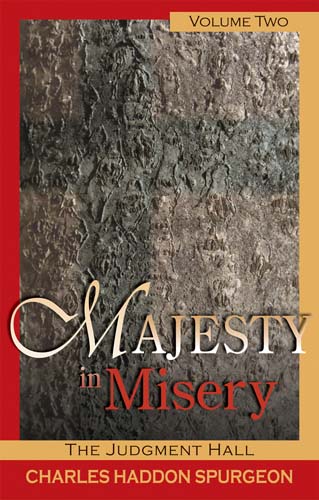 Majesty in Misery (vol. 2) - C. H. Spurgeon