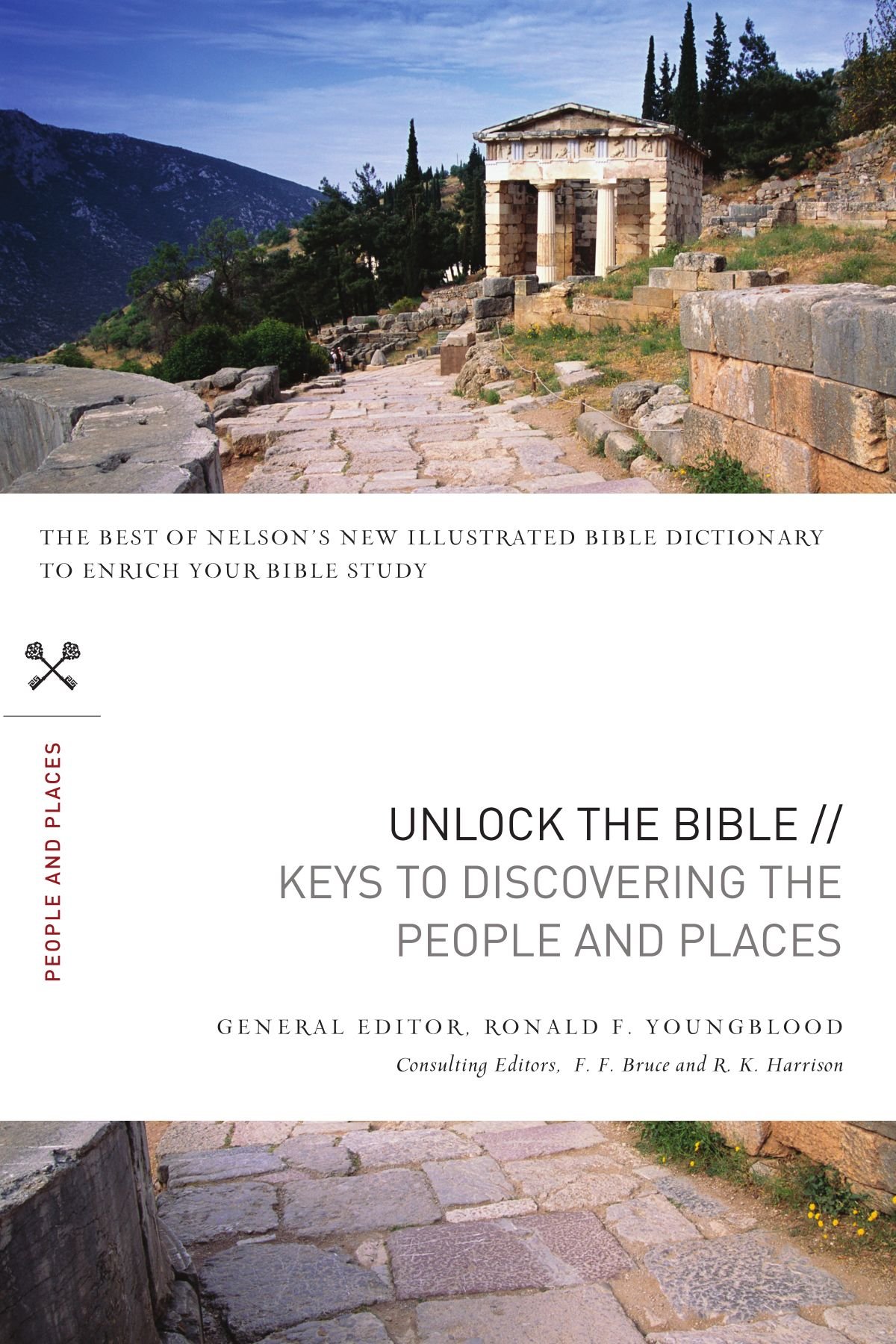 Unlock The Bible: Keys To Discoverinng The People And Places - Ronald Youngblood