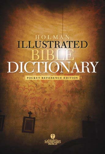 Holman Illustrated Pocket Bible Dictionary Paperback - Various Authors