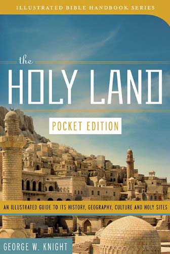 The Holy Land Pocket Edition - George Knight