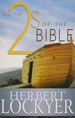 All the 2s Of the Bible - Herbert Lockyer