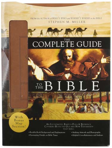 The Complete Guide To The Bible - Stephen Miller