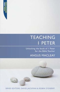 Teaching 1 Peter - Angus MacLeay