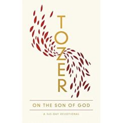 Tozer on the Son of God
